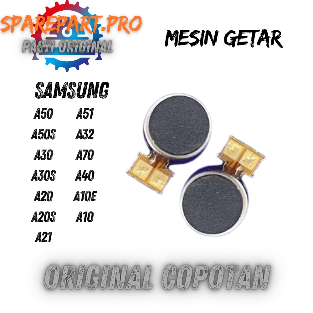 GETAR / VIBRATE SAMSUNG A10 / A10E / A20 / A20S / A21 / A21S / A30 / A30S / A40 / A50 / A50S / A51 /