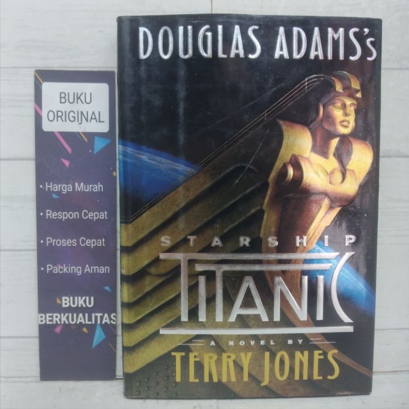 Douglas Adams Starship Titanic a Novel by Terry Jones Buku Hardcover