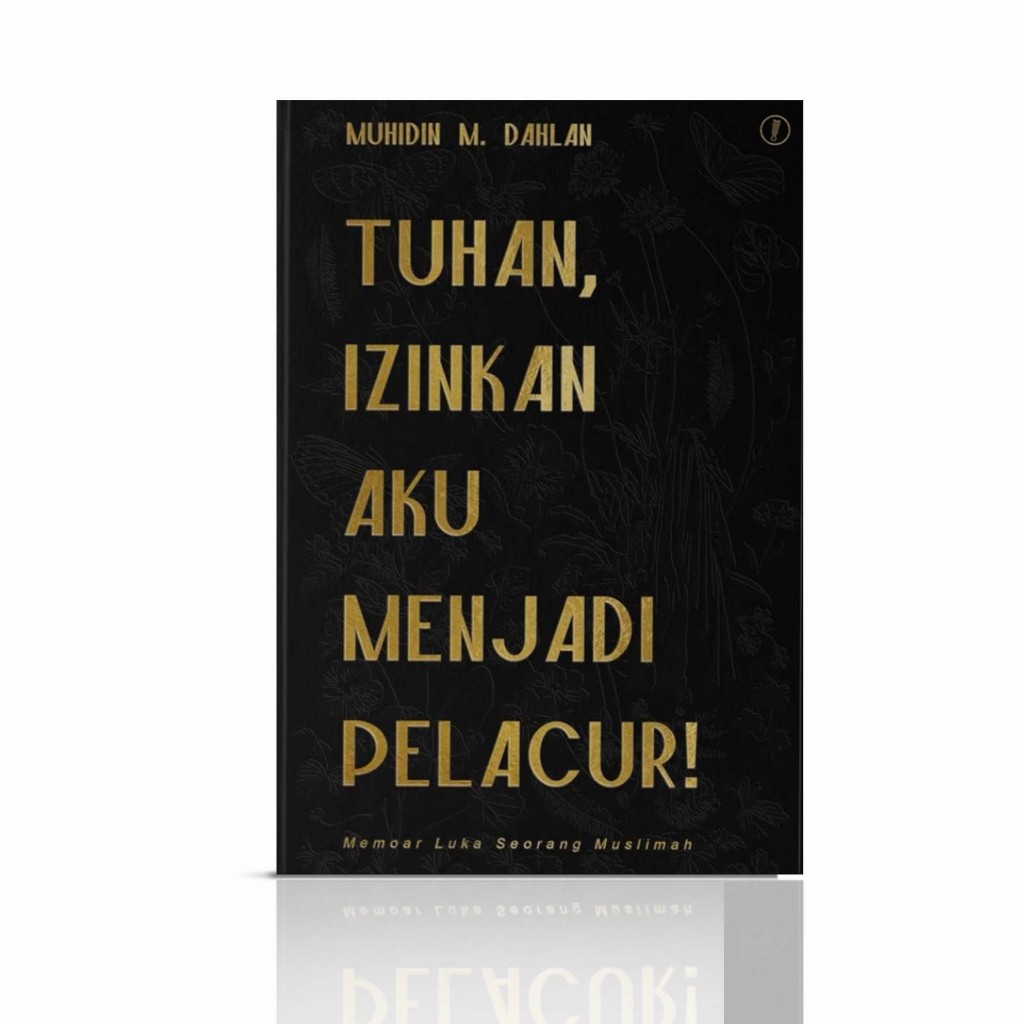 Tuhan, Izinkan Aku Menjadi Pelacur