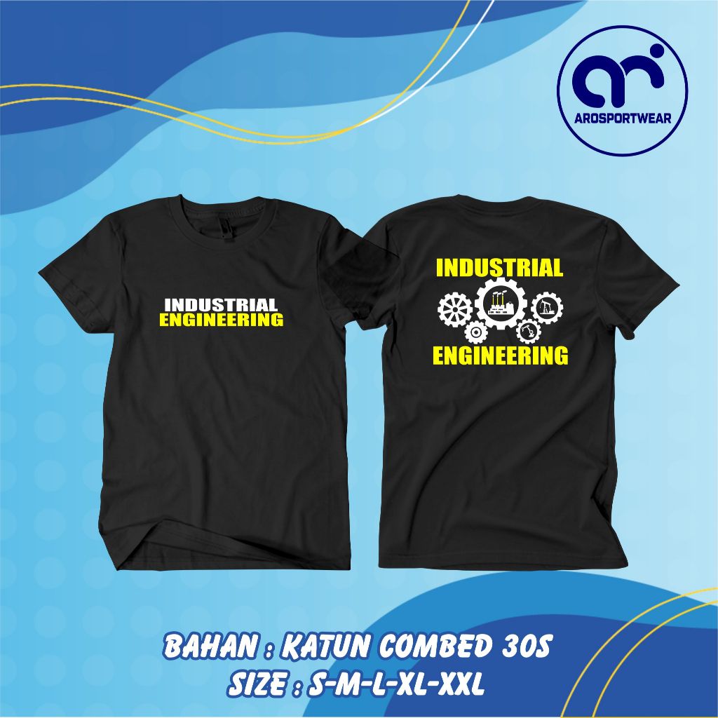 KAOS TEKNIK INDUSTRIAL ENGINEERING / TEKNIK INDUSTRI Bahan Premium Bisa COD