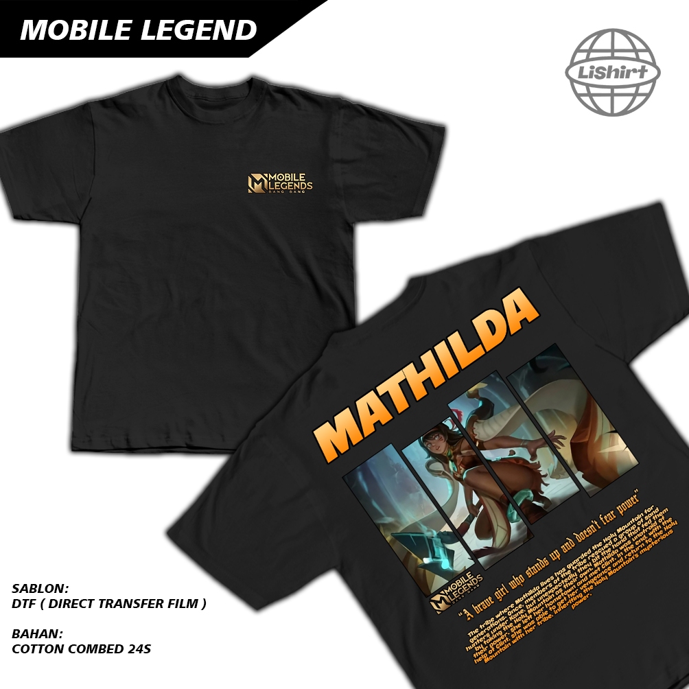 KAOS MOBILE LEGEND HERO MATHILDA - KAOS DISTRO - KAOS COTTON COMBED 24s NYAMAN DAN ADEM SABLON PREMI