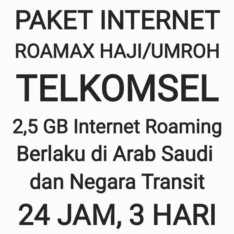 Paket Internet Roamax Roaming Haji Umroh Telkomsel Luar Negeri Negri 2,5GB Tsel Kuota Data 3 Hari 24