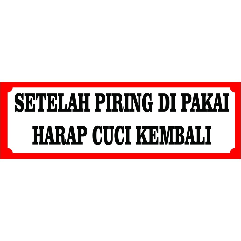 

STIKER SETELAH PIRING DI PAKAI HARAP CUCI KEMBALI