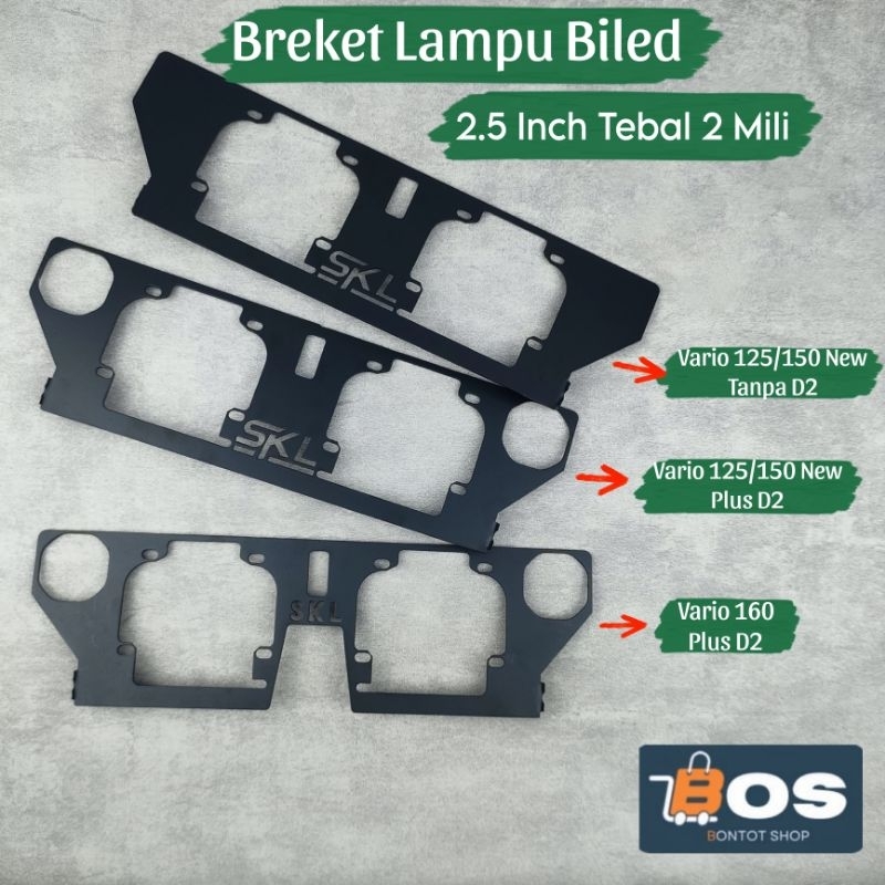 Breket Biled Vario 125 New Vario 160 Vario 150 New 2.5 inch D2 Laser Tebal 2mm