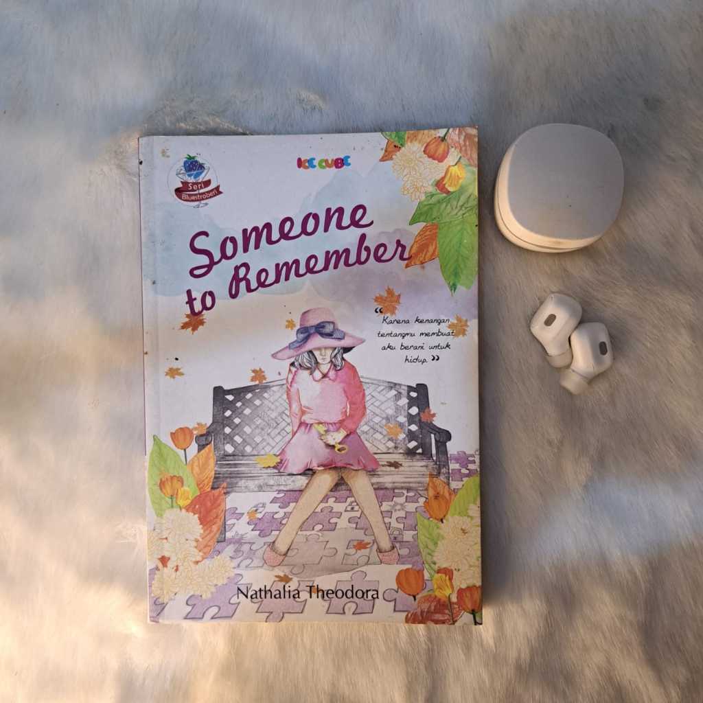 Novel Someone To Remember- Nathalia Theodora