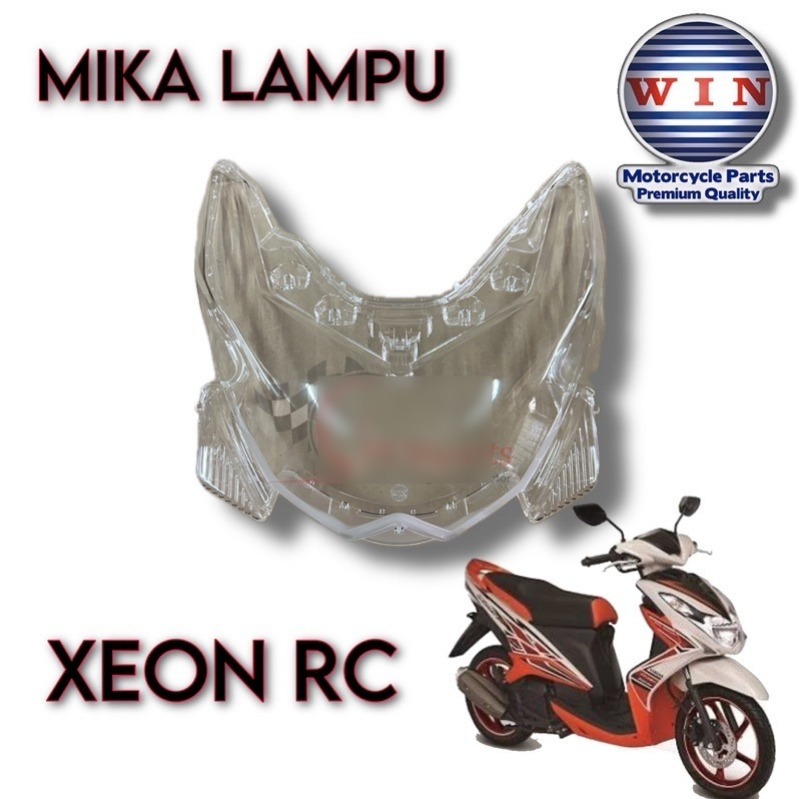 MIKA ATAU KACA LAMPU DEPAN XEON RC || KACA LAMPU DEPAN XEON RC WIN