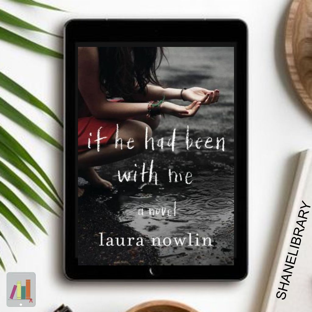 

If He Had Been with Me by Laura Nowlin