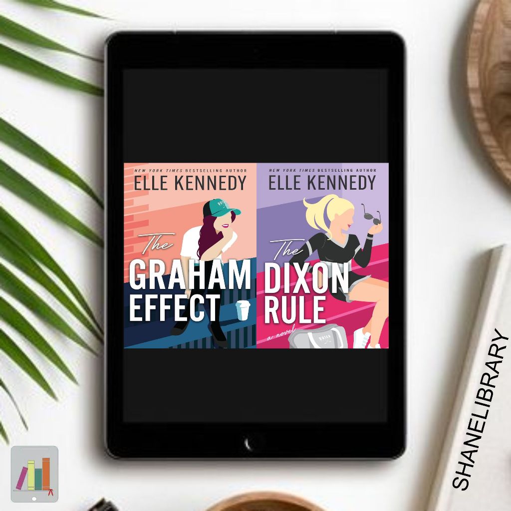 

The Graham Effect, The Dixon Rule by Elle Kennedy