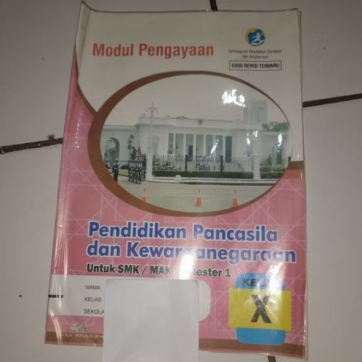 

Buku Pendidikan Pancasila dan Kewarganegaraan Semester 1 Kelas 10/X SMK/MAK