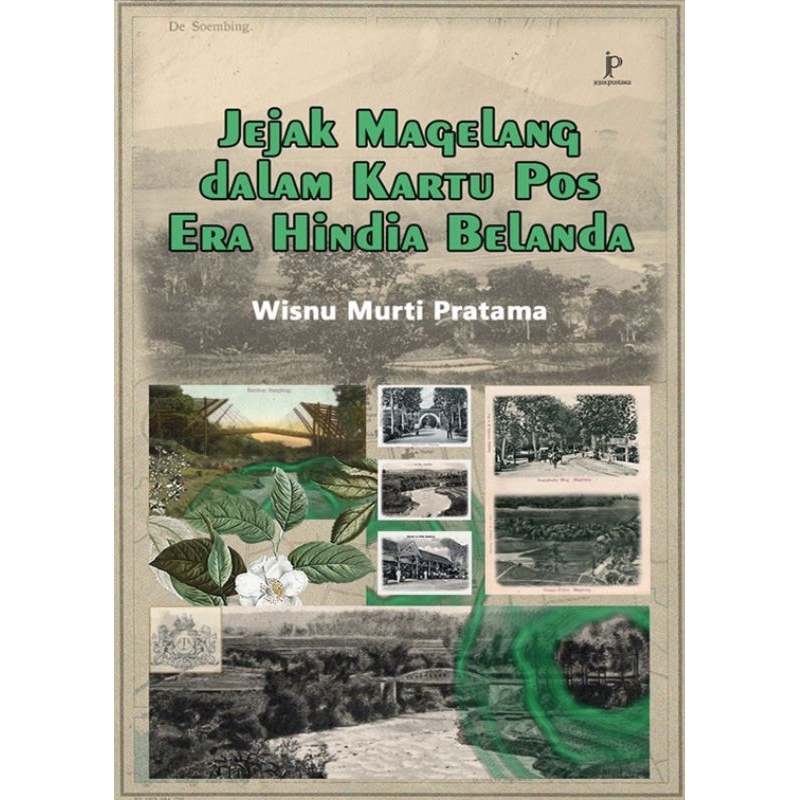 Jejak Magelang dalam Kartu Pos Era Hindia Belanda