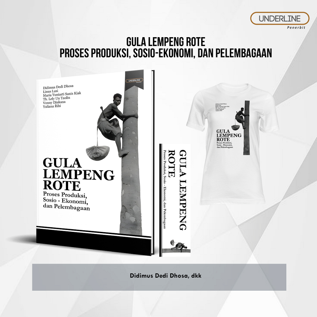 1463-UL. GULA LEMPENG ROTE Proses Produksi, Sosio-Ekonomi, dan Pelembagaan