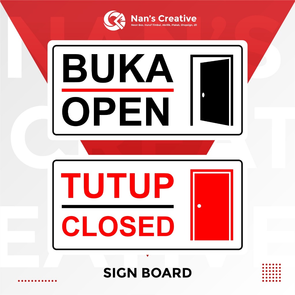

SIGN BOARD/ AKRILIK SIGN BUKA (OPEN) & TUTUP (CLOSE) / PAPAN NAMA / TULISAN BUKA TUTUP