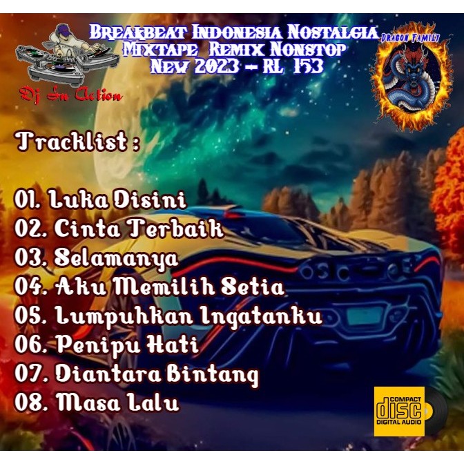 Cd Audio - Dj In Action Breakbeat Indonesia Nostalgia Mixtape  Remix Nonstop New 2023 - RL  153