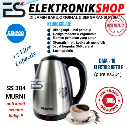Denpoo Kettle Electric DMA-10 Teko Pemanas Air Denpoo 1,7 Liter Pemanas Listrik Air ANTI KARAT SEUMU