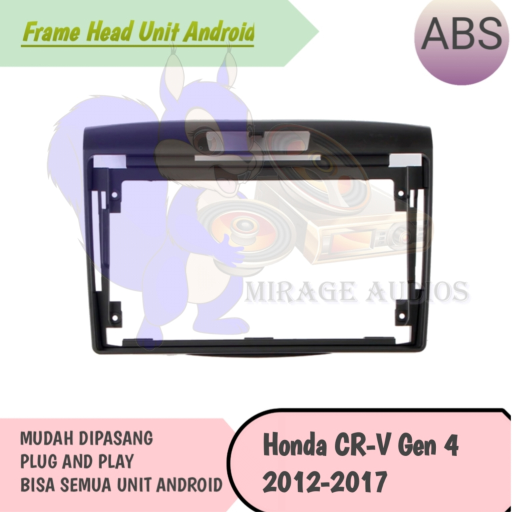 Frame Headunit Android 9 inch Honda CRV Gen 4 2012-2016