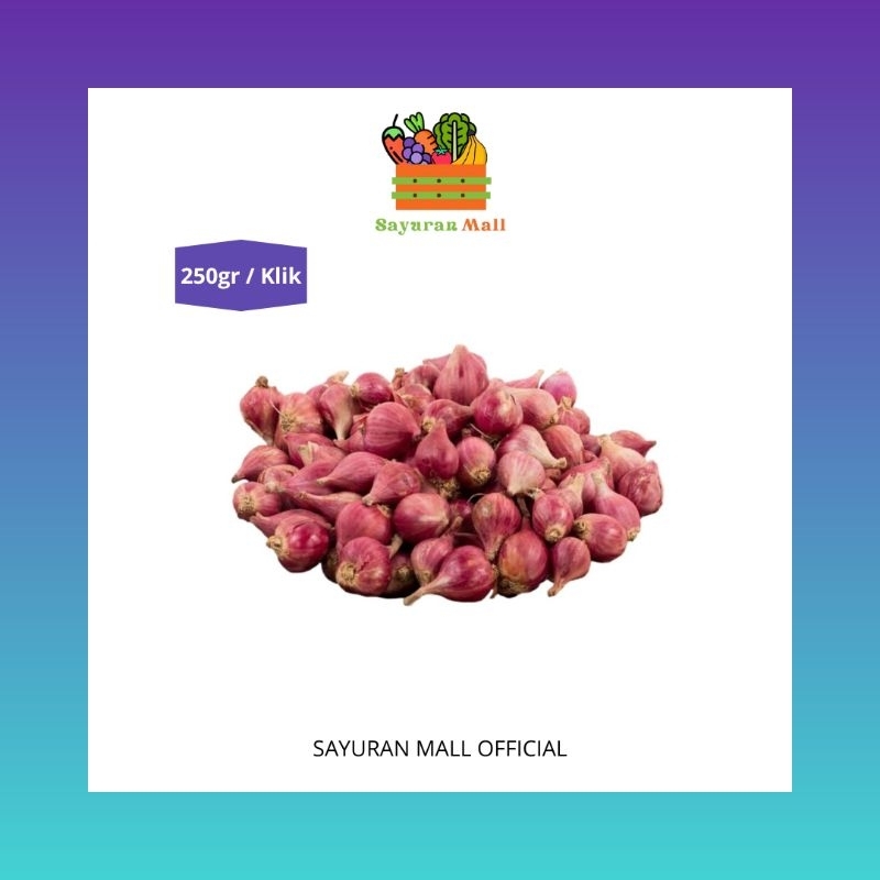 

250gr Bawang Merah | Bumbu Dasar | SAYURANMALL