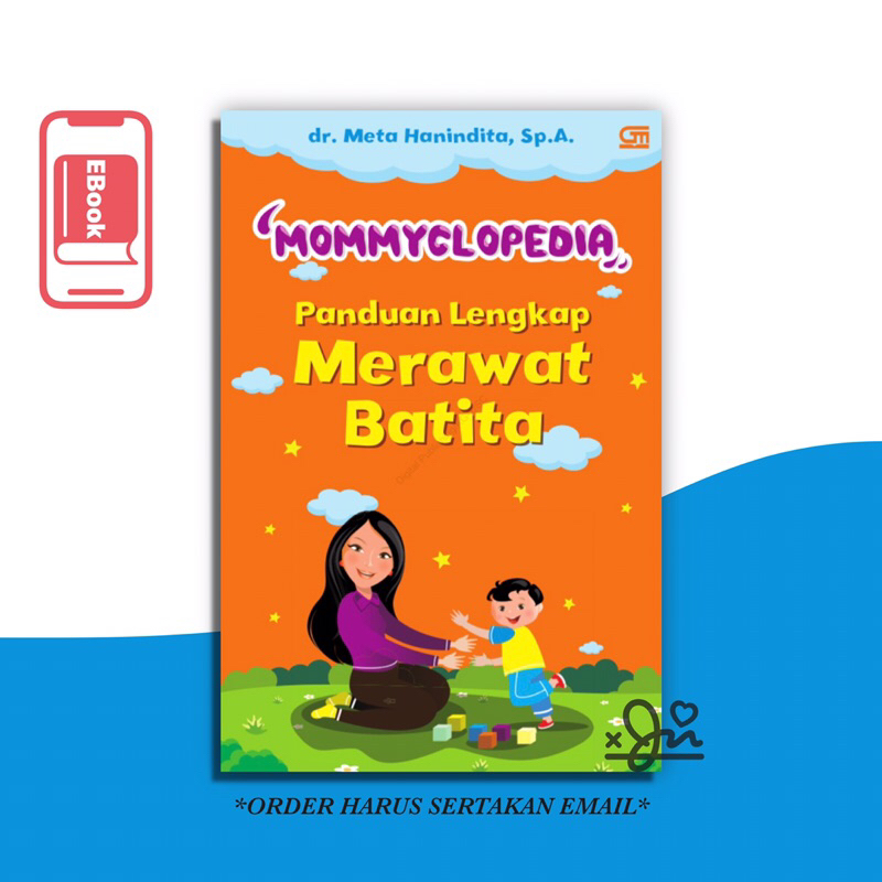 

[SE290] Panduan Lengkap Merawat Batita by Mommyclopedia