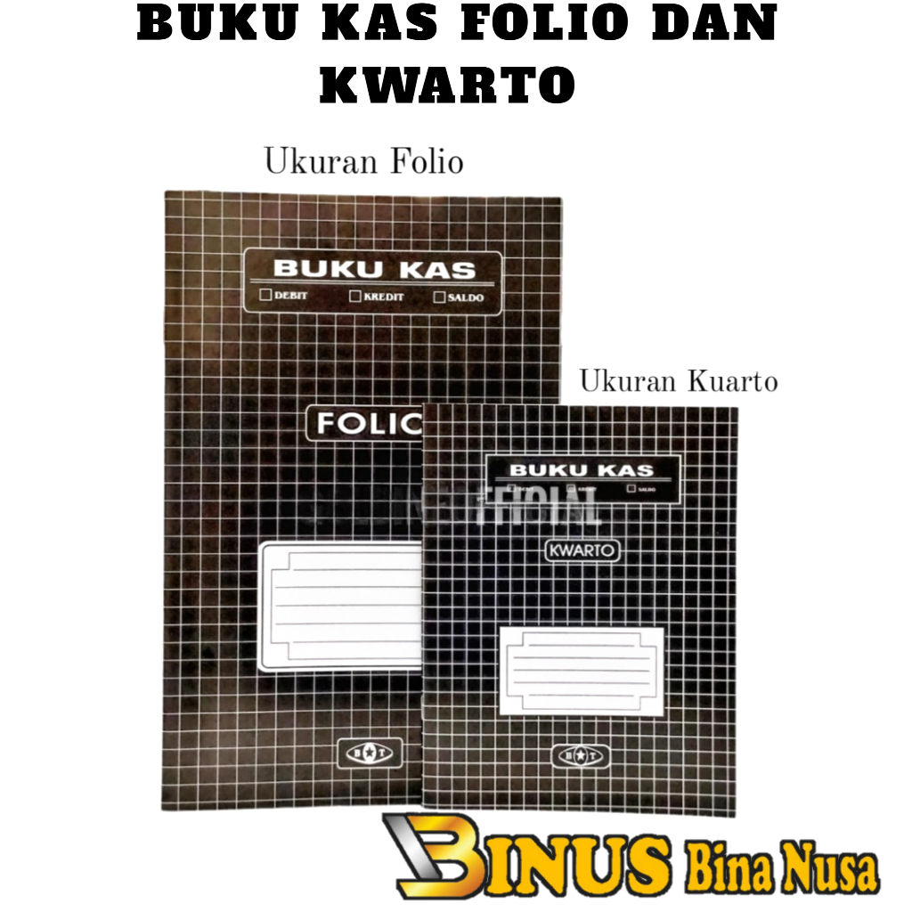 

Buku Kas Ukuran Kwarto dan Folio (Kwarto 48 lembar X Folio 52 lembar)