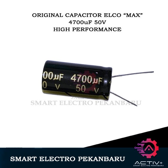 ORIGINAL ELCO 4700uF 50V "MAX" CAPACITOR KAPASITOR ELKO 4700 uF 50 V Elco CAPASITOR 50 VOLT Elko Kap