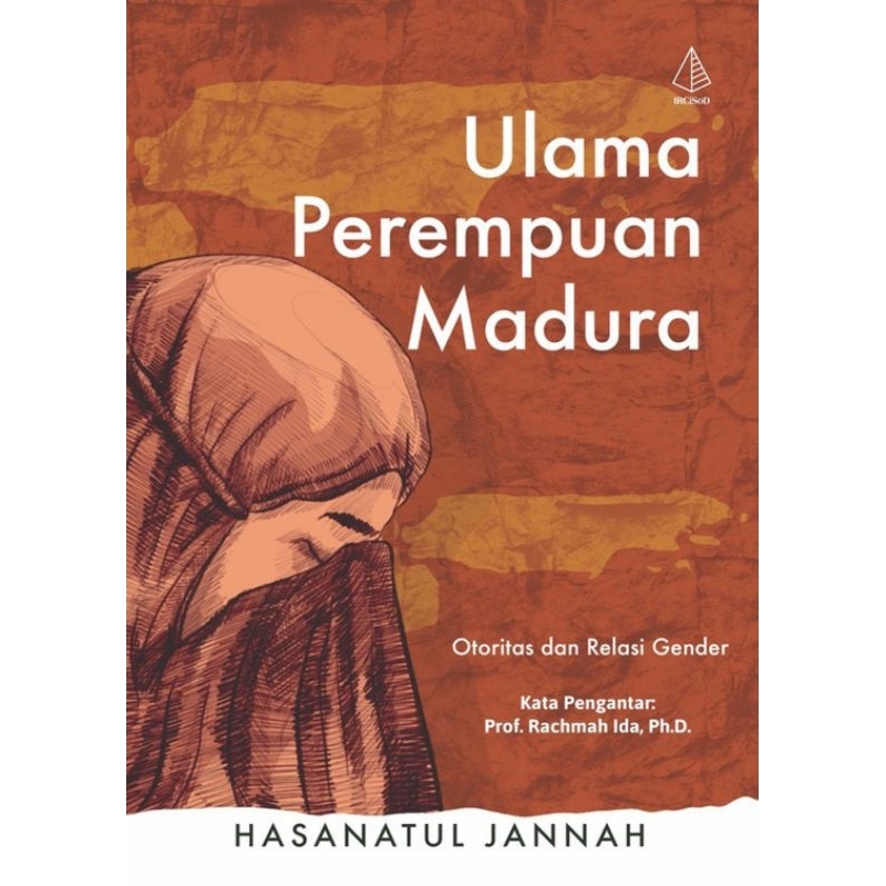 Ulama Perempuan Madura: Otoritas dan Relasi Gender