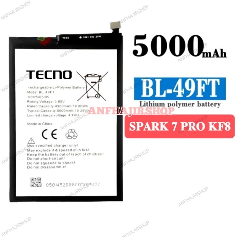 BATRE BATERAI TECNO SPARK 7 PRO KF8 BL-49FT BATRAI BATTERY TECNO SPARK7 PRO SPARK 7PRO KF8 BL49FT BL