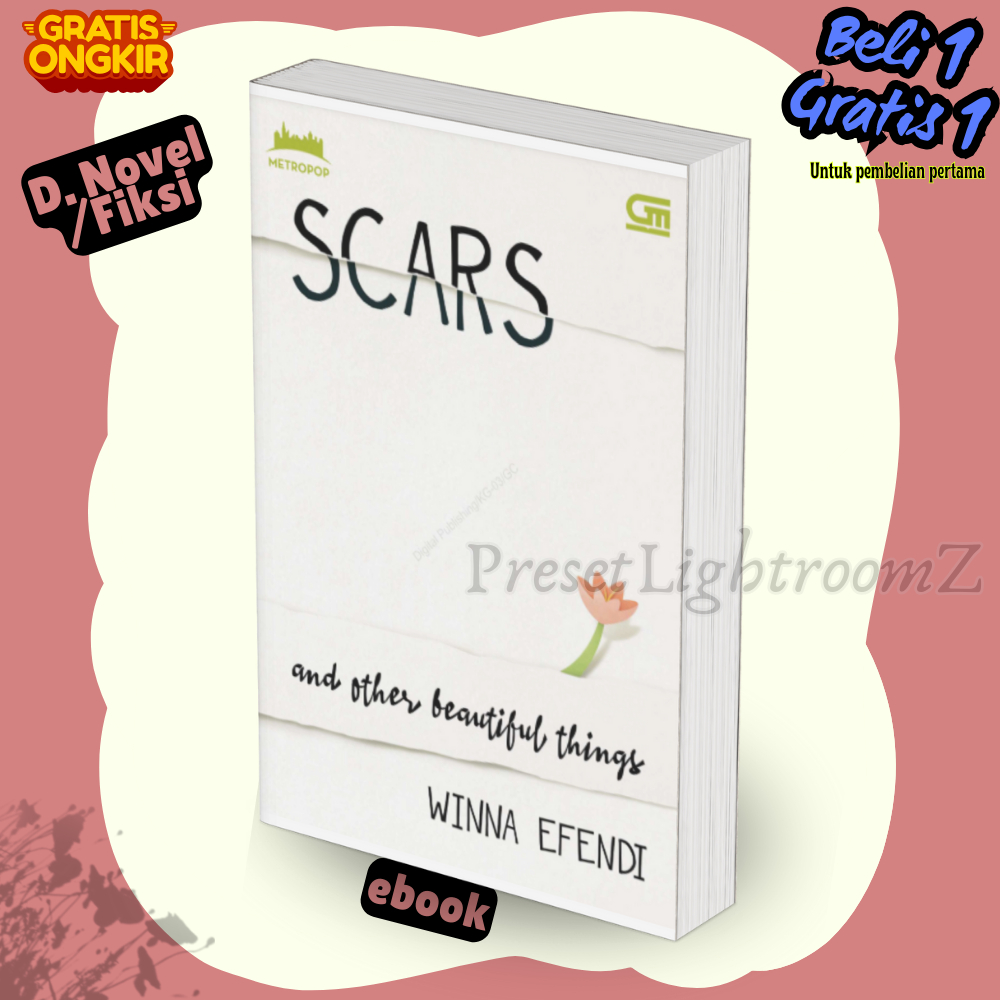 

Novel0131 Scars And Other Beautiful Things By Winna Efendi-Revisi