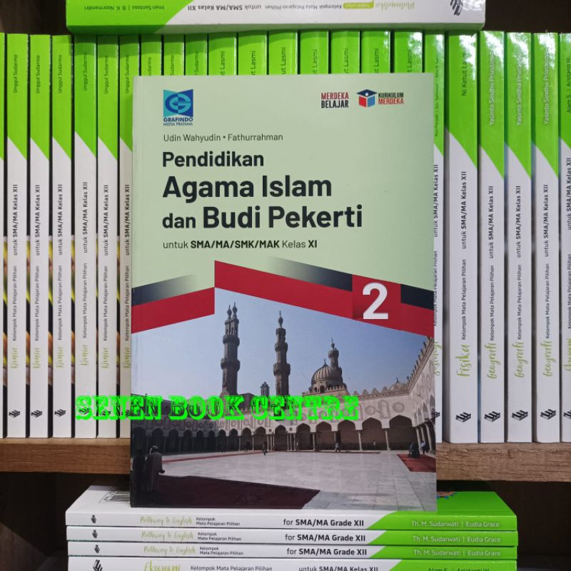 Buku Pendidikan Agama Islam Kelas 2/XI/11 SMA Grafindo Kurikulum Merdeka