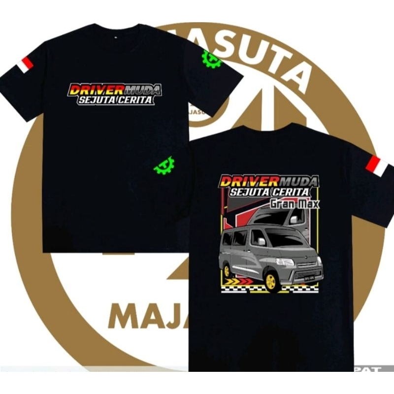 KAOS KATA KATA DRIVER MUDA SEJUTA CERITA GRAND MAX - KAOS PRIA