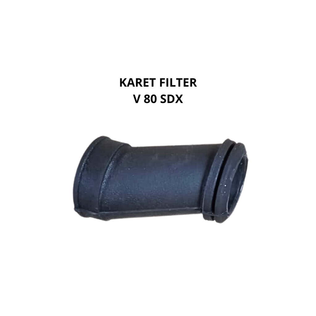 KARET FILTER V-80 SDX