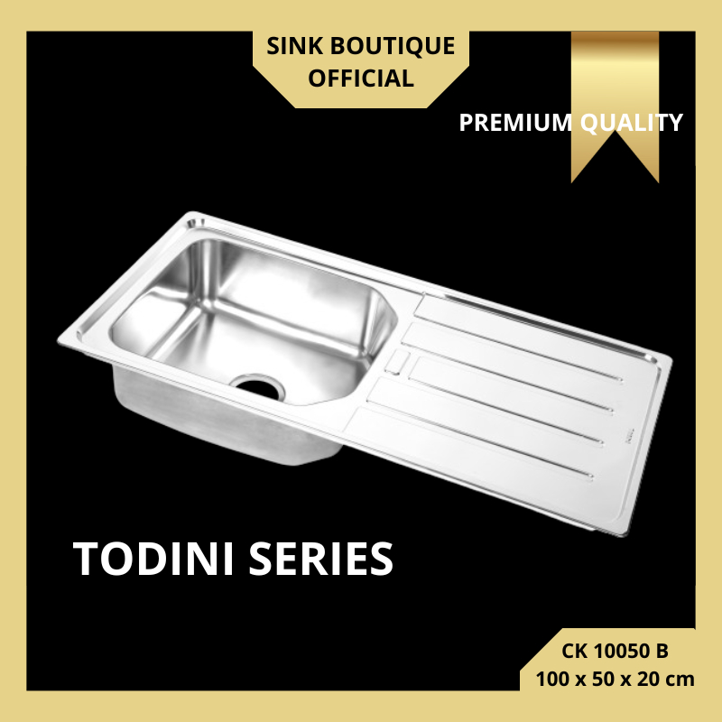 PREMIUM TODINI CK 10050 B KITCHEN SINK STAINLESS BAK CUCI PIRING 1 LUBANG 1 SAYAP