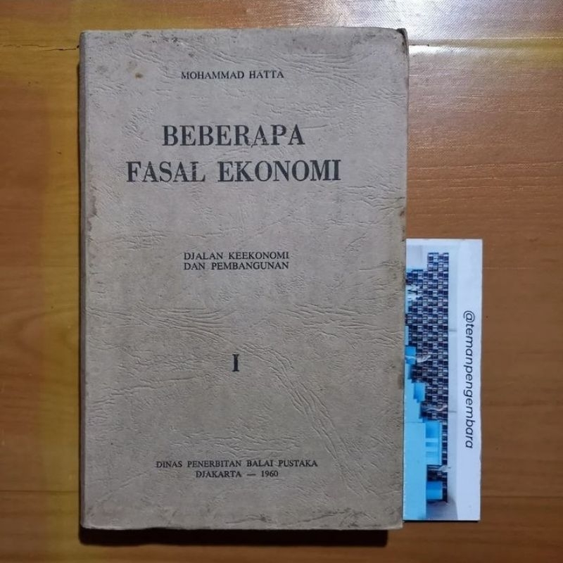 Buku Beberapa Fasal Ekonomi Djalan Keekonomi Dan Pembangunan I - Mohammad Hatta