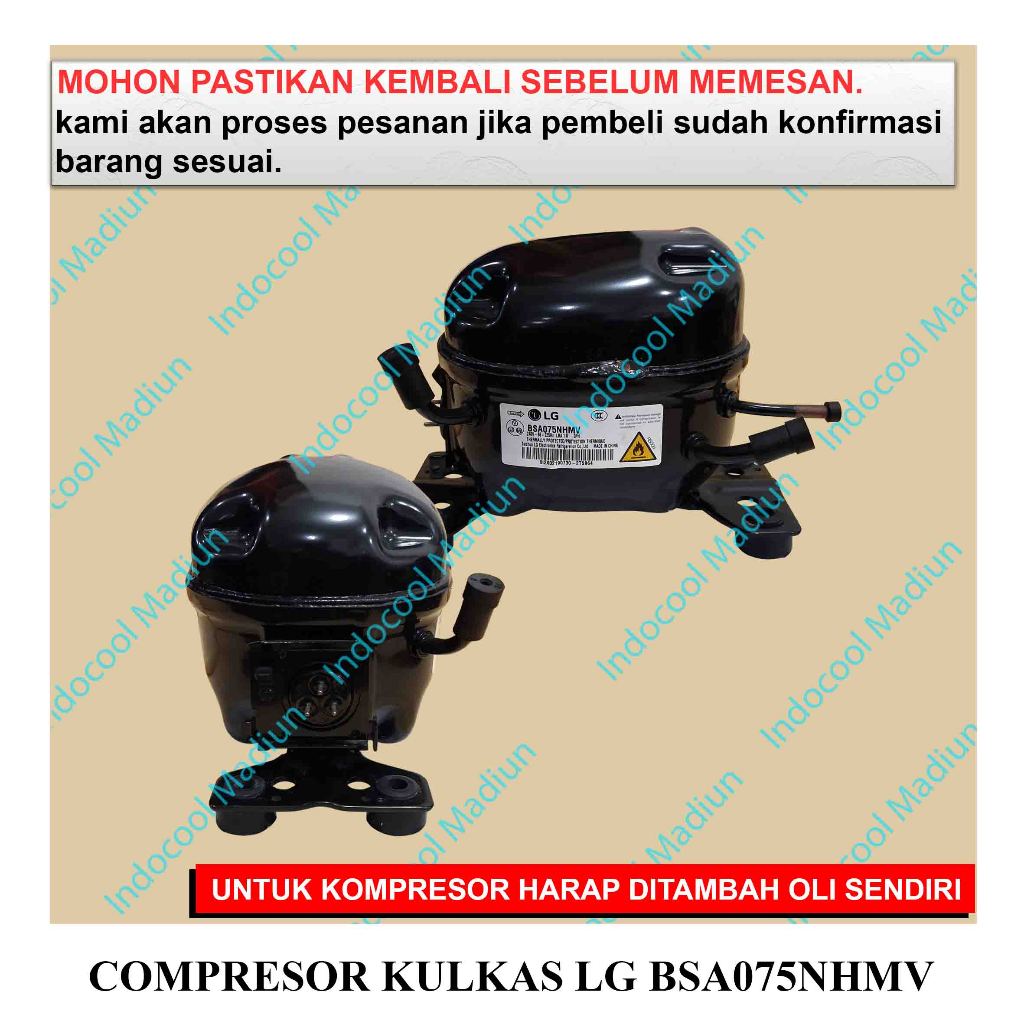 CKL7 COMPRESSER / KOMPRESOR KULKAS / COMPRESOR KULKAS LG BSA075NHMV (HARGA TERMASUK PACKING KAYU)