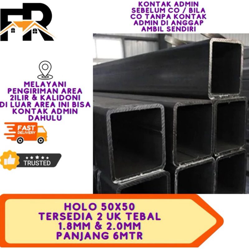 Besi Holo 50x50 Tebal 1.8MM &2.0MM Panjang 6MTR Perbatang