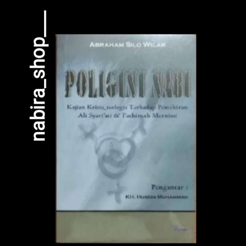 POLIGINI NABI, Kajian Kritis Teologis Terhadap Pemikiran Ali Syariati & Fathimah Mernissi-- Abraham 