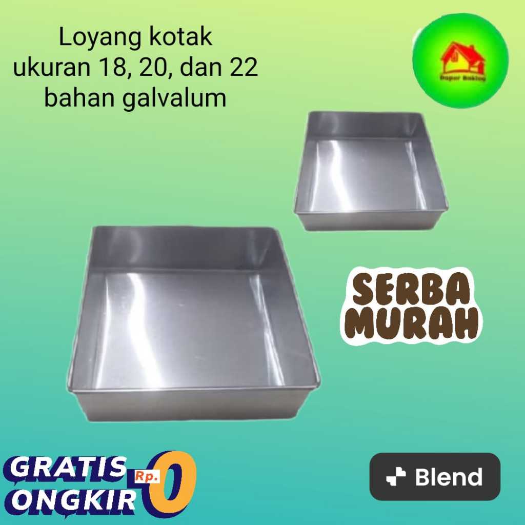 LOYANG KOTAK GALVALUM/ UKURAN 18, 20, 22/ LOYANG KOTAK KUE