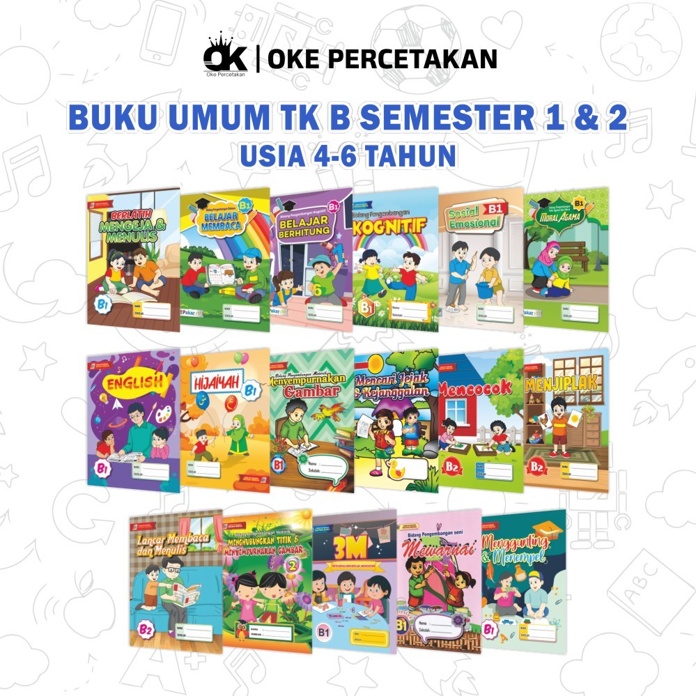 (BUKU UMUM) BUKU BELAJAR TK B USIA 4-6 TAHUN | SEMESTER 1 & 2