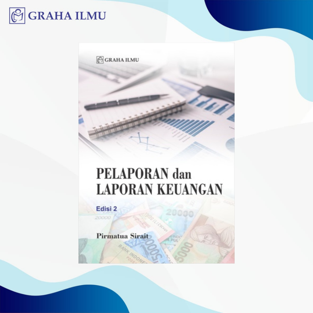 Buku Pelaporan dan Laporan Keuangan Edisi 2