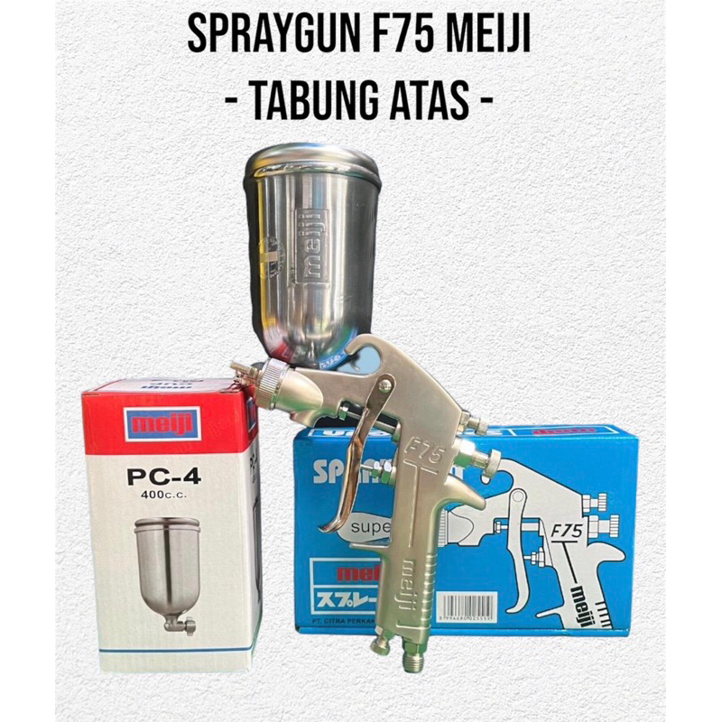 spraygun F75 TABUNG ATAS merk MEIJI / spraygun cat tabung atas / spet cet mobil motor tabung atas