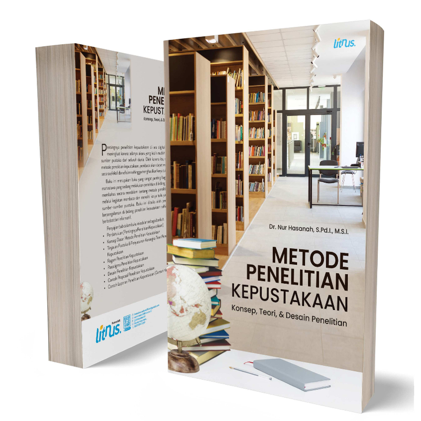 Metode Penelitian Kepustakaan - Library Research:  Konsep Teori dan Desain Penelitian - Nur Hasanah 