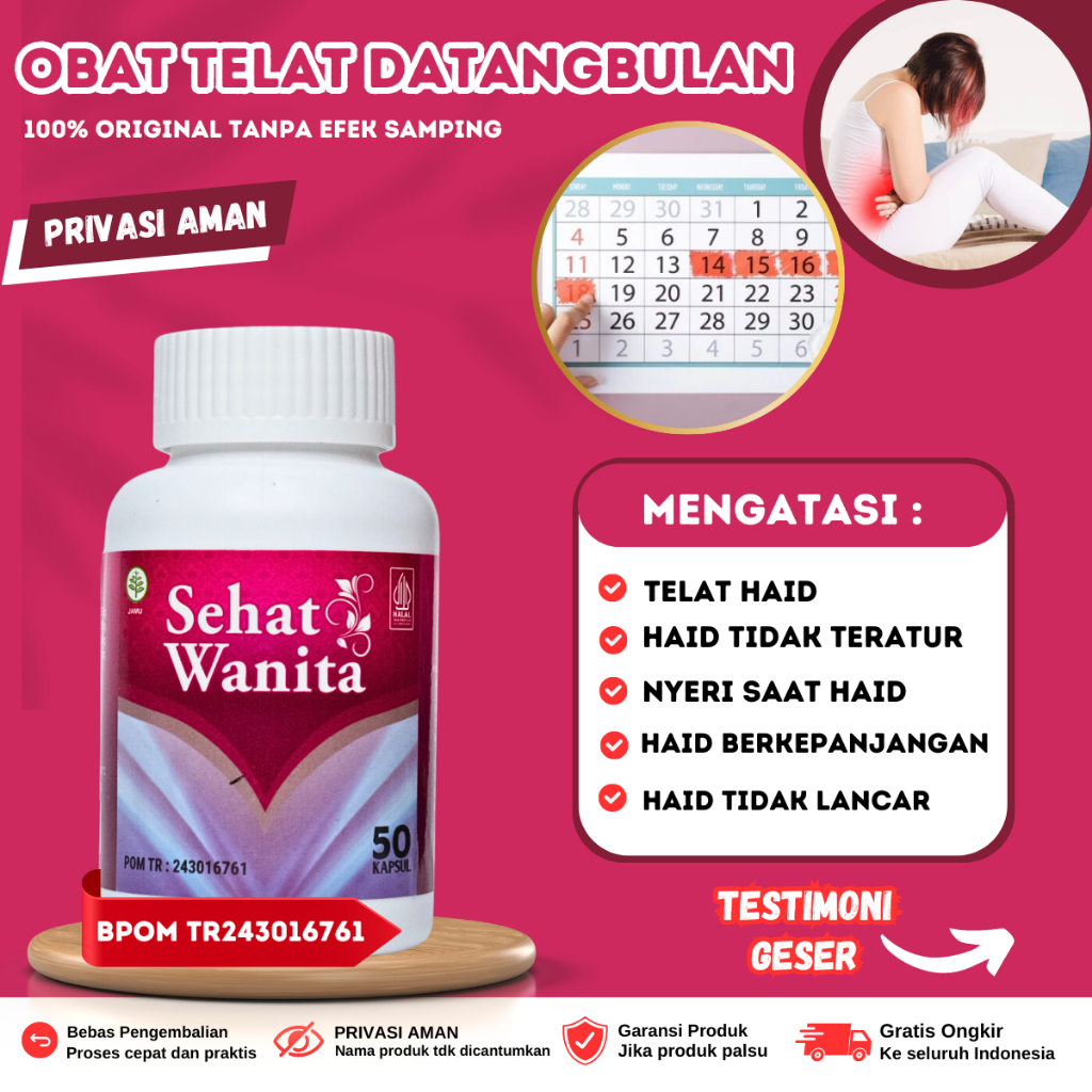 Obat Pelancar Haid, Obat telat datang bulan, Jamu Lancarkan datang bulan, Obat Agar Haid Lancar