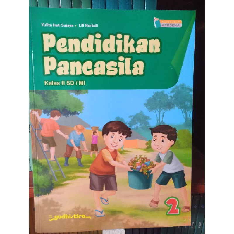 BUKU PENDIDIKAN PANCASILA PPKN PKN KELAS 2 SD YUDHISTIRA KURIKULUM MERDEKA