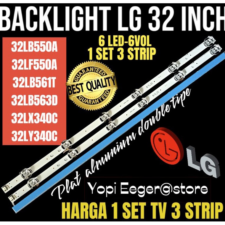 BACKLIGHT TV LCD LED LG 32 INCH 32LB55A32LF55A32LY34C32LX34C32LB563D32LB561T BACKLIGHT TV LCD 32 INC