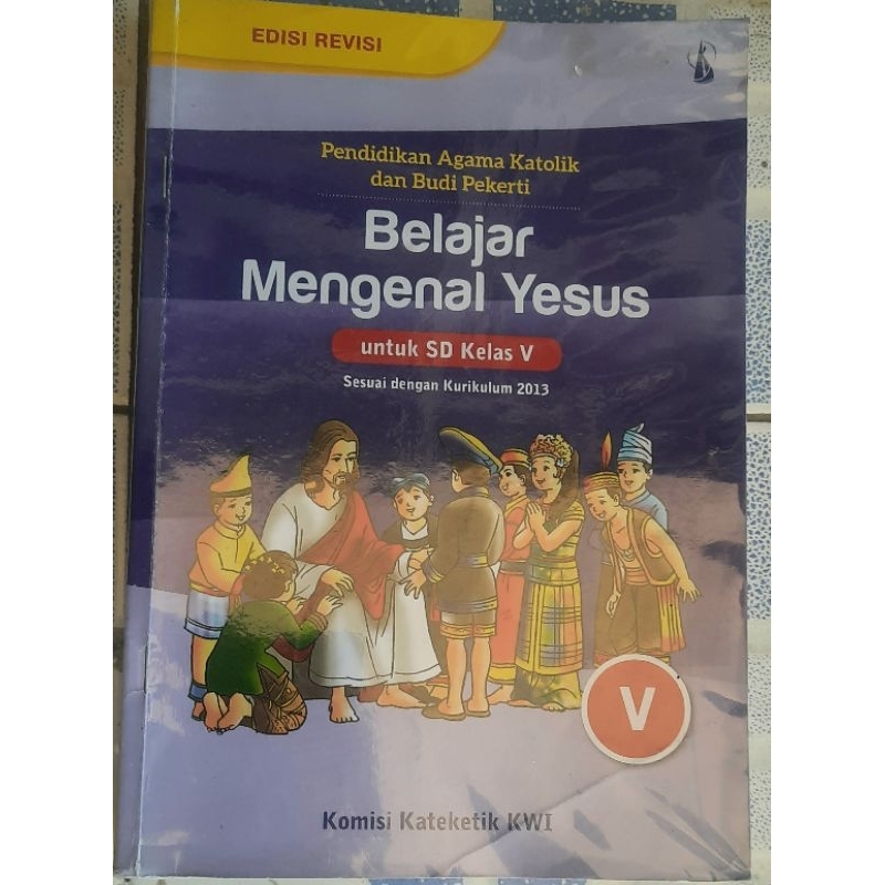 Belajar Mengenal Yesus jilid V / Buku Agama Katolik kelas 5 SD(second)