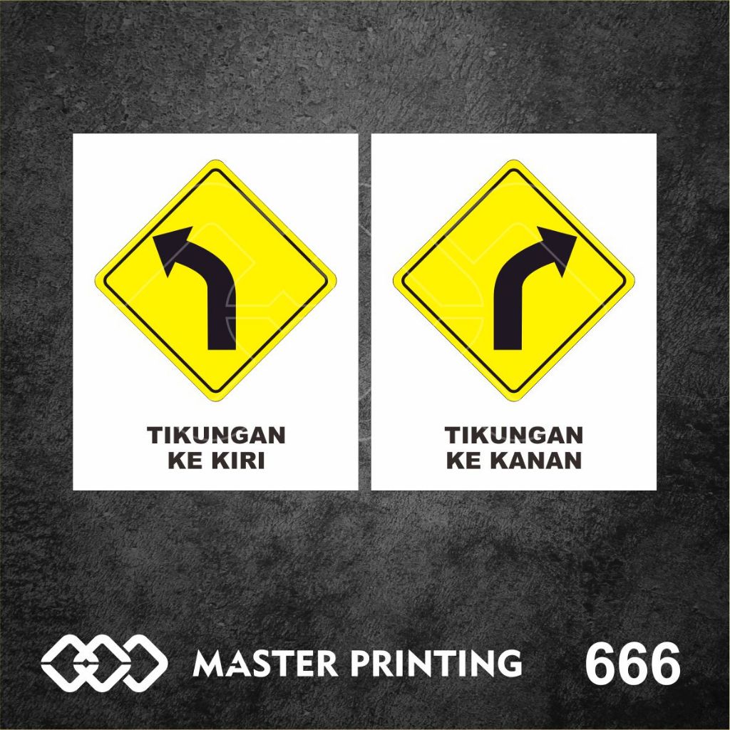 

666 - Stiker Rambu Tikungan Ke Kiri dan Kanan, Sticker Vinyl, Tahan Air, Termurah, dan Bisa Custom