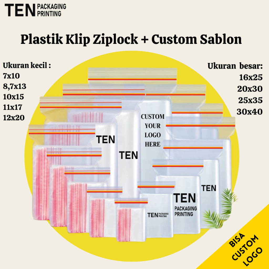 Plastik Klip Ziplock Bening + Custom Sablon /Plastik Packing Makanan 7x10 8x13 10x15 11x17CM MURAH