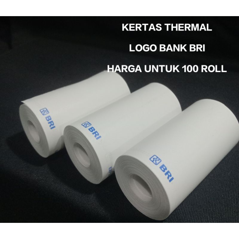 

Promo PAKET 1 DUS ISI ( 100 ROLL ) KERTAS THERMAL LOGO BANK BRI 57X30 58X30 COCOK UNTUK MESIN PRINTR