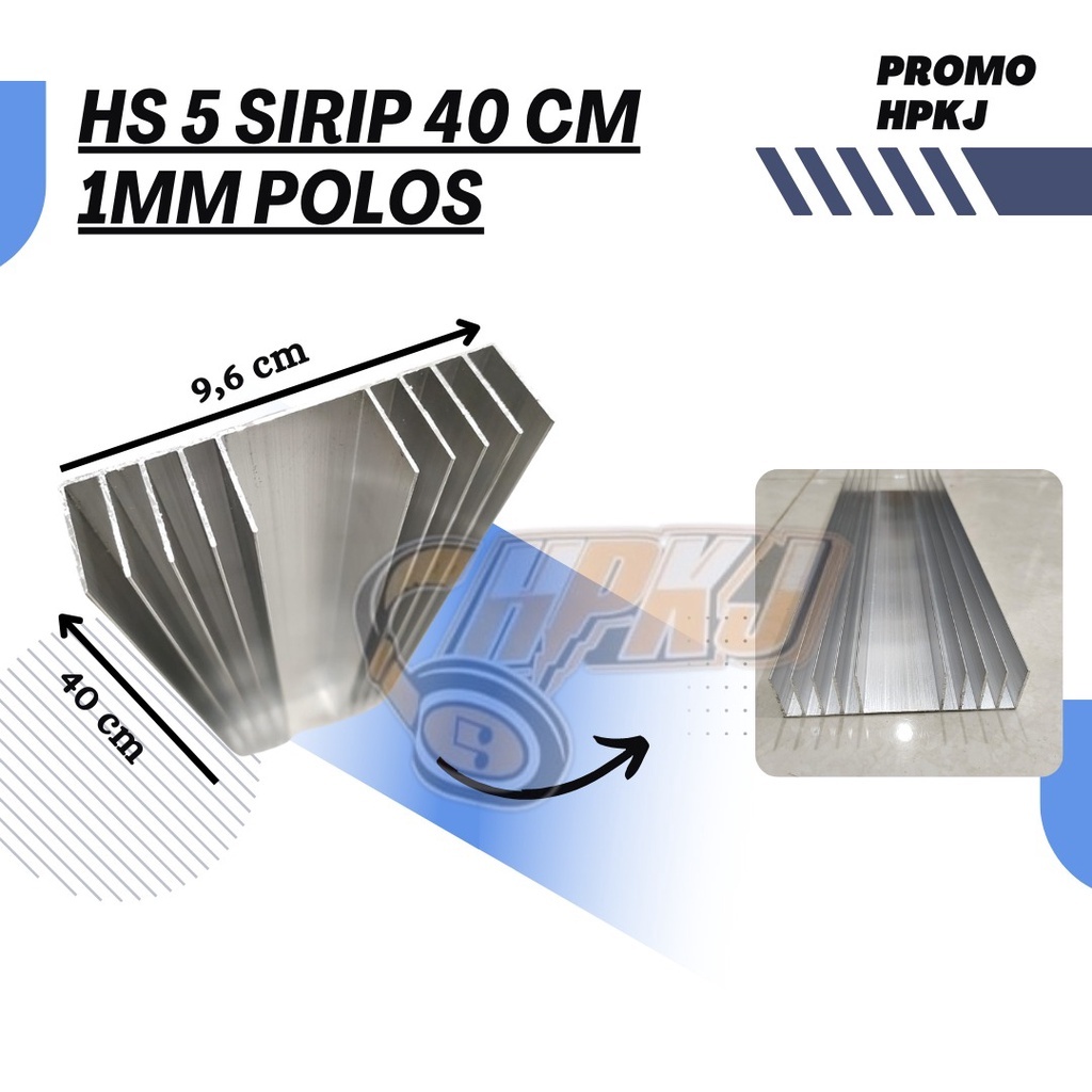 HEATSINK PENDINGIN POWER 5 SIRIP 40 CM TIPIS 1 MM POLOS HS 40CM 1MM TIPIS