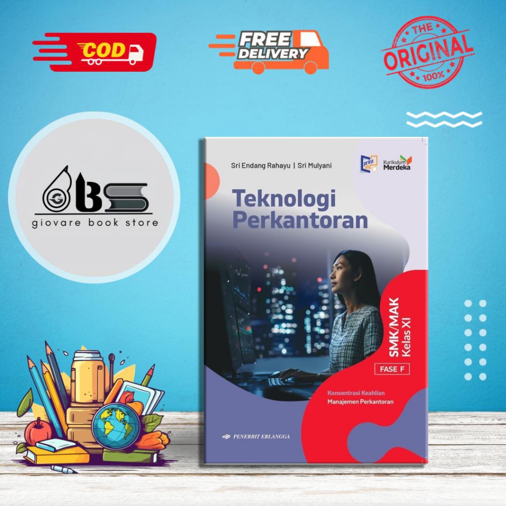 BUKU TEKNOLOGI PERKANTORAN KELAS 11 ERLANGGA KURIKULUM MERDEKA | TEKNOLOGI PERKANTORAN-KK MANAJ PERK
