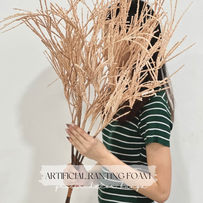 ARTIFICIAL RANTING FOAM Ranting Plastik Palsu Artificial Tanaman Tiruan Setangkai - Buket Ranting