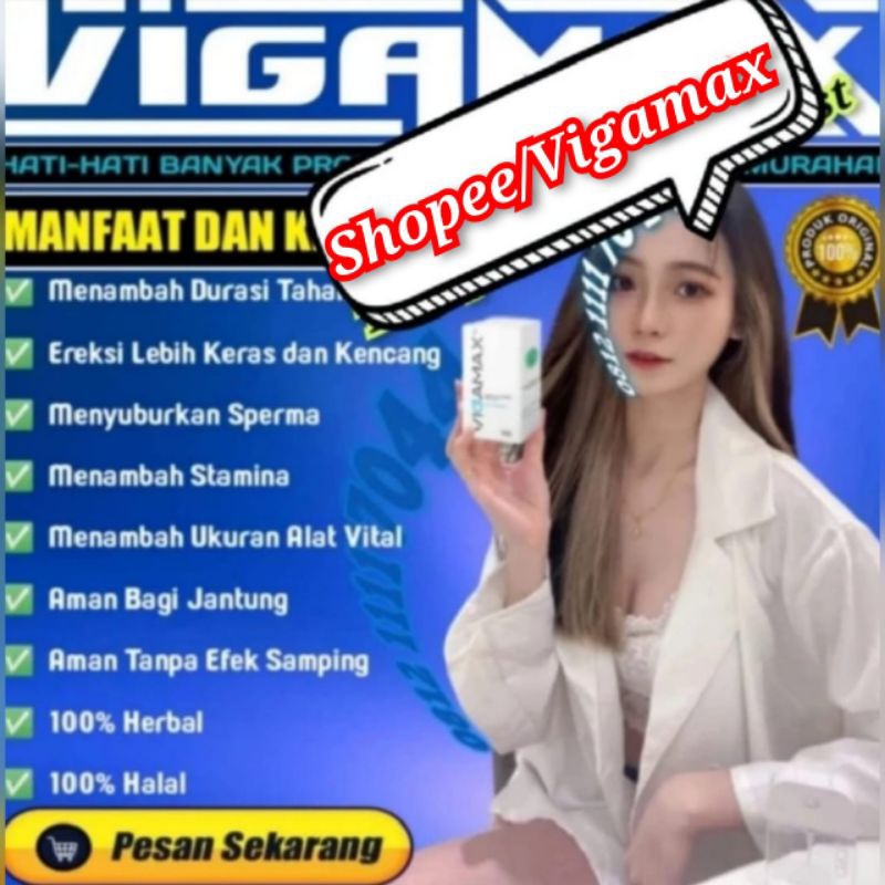 Vigamax Asli Original 100% Kapsul Herbal Spesialis Kesehatan Pria Terbaik